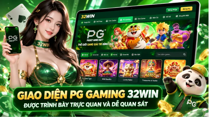 Giao diện PG Gaming 32WIN được trình bày trực quan và dễ quan sát